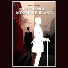 L'étrange monsieur Blanc
